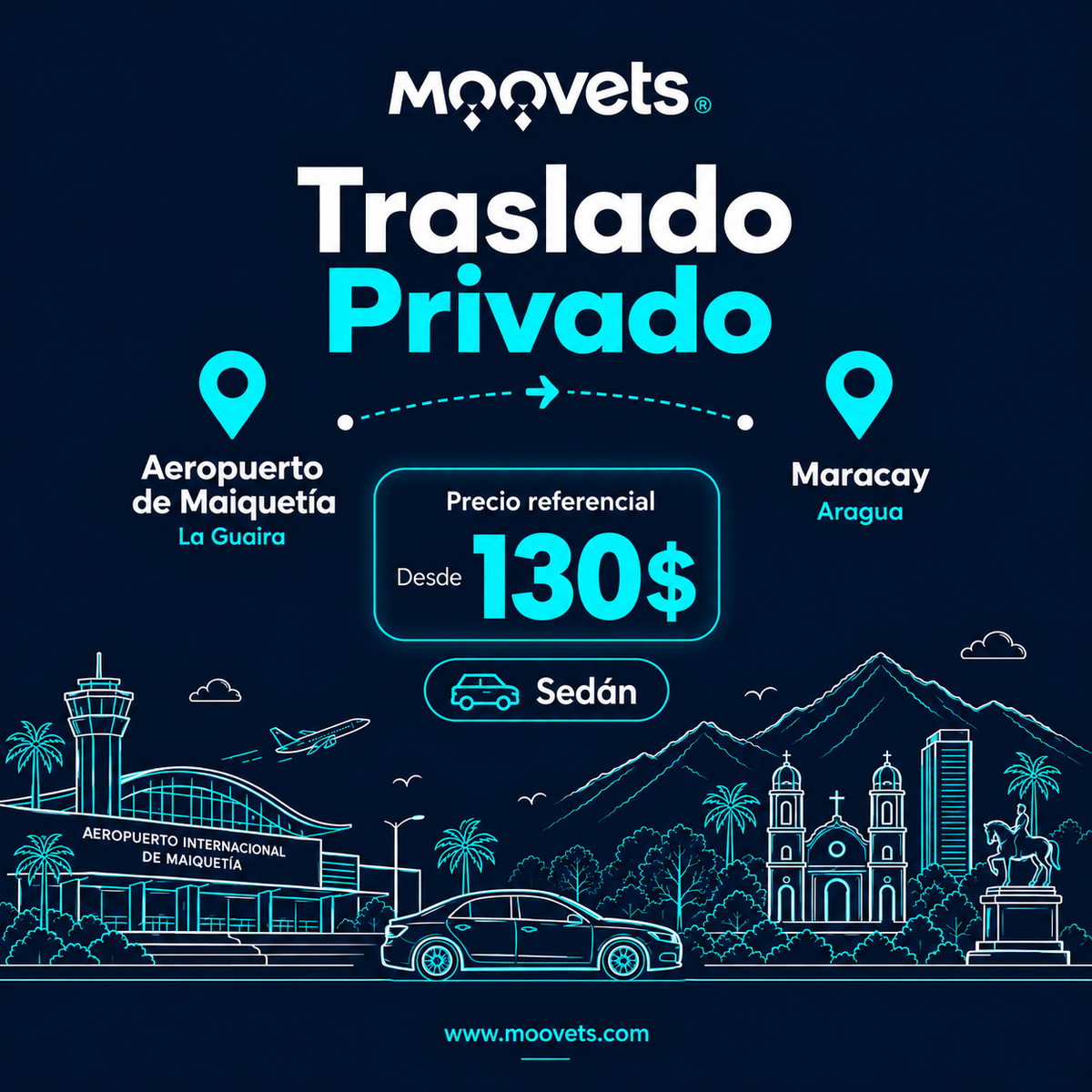 Traslado Privado Aeropuerto de Maiquetía → Maracay | Sedán | Moovets