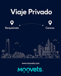 Traslado Privado Barquisimeto → Caracas | Sedán | Moovets
