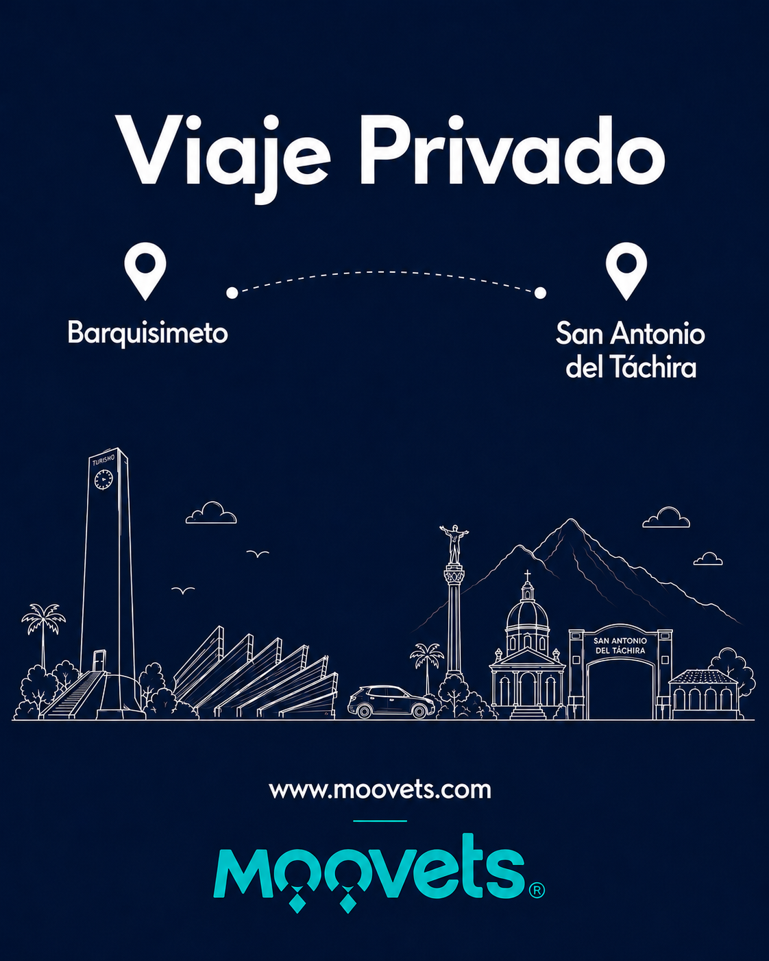 Traslado Privado Barquisimeto → San Antonio del Tachira | Sedán | Moovets