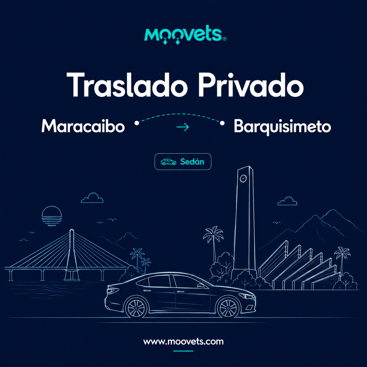 Traslado Privado Maracaibo → Barquisimeto | Sedán | Moovets