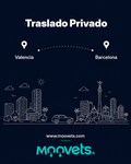 Traslado Privado Valencia → Barcelona | Camioneta | Moovets
