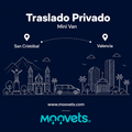 Traslado Privado San Cristobal → Valencia | Mini Van | Moovets