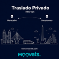 Traslado Privado Maracaibo → Barquisimeto | Mini Van | Moovets